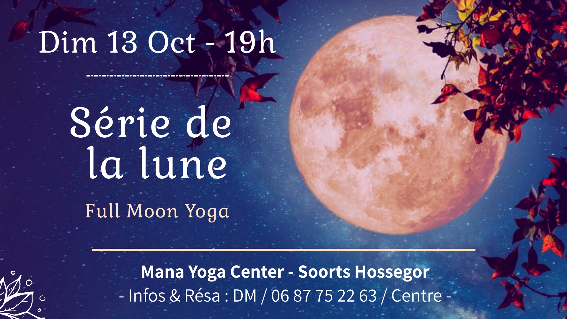 Serie de la Lune 13 oct 2019 - Soulshine Yoga Hossegor Mana Center